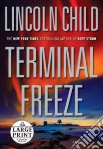 Terminal Freeze libro in lingua di Child Lincoln