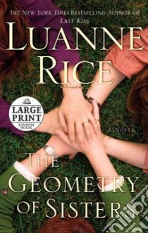 The Geometry of Sisters libro in lingua di Rice Luanne