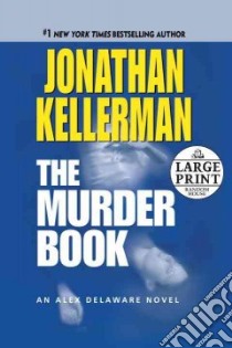 The Murder Book libro in lingua di Kellerman Jonathan