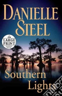 Southern Lights libro in lingua di Steel Danielle