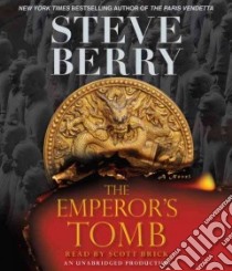 The Emperor's Tomb (CD Audiobook) libro in lingua di Berry Steve, Brick Scott (NRT)