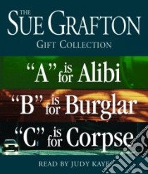 Sue Grafton Gift Collection (CD Audiobook) libro in lingua di Grafton Sue, Kaye Judy (NRT)