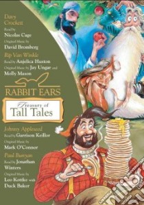 Rabbit Ears Treasury of American Tall Tales (CD Audiobook) libro in lingua di Rabbit Ears (COR), Cage Nicolas (NRT), Huston Anjelica (NRT), Keillor Garrison (NRT), Winters Jonathan (NRT)