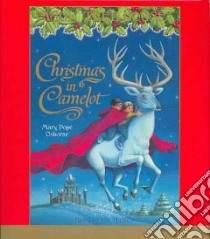 Christmas in Camelot (CD Audiobook) libro in lingua di Osborne Mary Pope, Osborne Mary Pope (NRT)