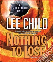 Nothing To Lose (CD Audiobook) libro in lingua di Child Lee, Hill Dick (NRT)