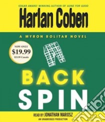 Back Spin (CD Audiobook) libro in lingua di Coben Harlan, Marosz Jonathan (NRT)