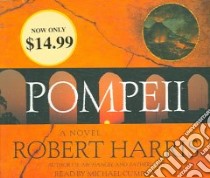 Pompeii (CD Audiobook) libro in lingua di Harris Robert, Cumpsty Michael (NRT)