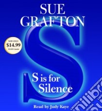 S Is for Silence (CD Audiobook) libro in lingua di Grafton Sue, Kaye Judy (NRT)