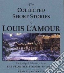 The Collected Short Stories of Louis L'amour (CD Audiobook) libro in lingua di L'Amour Louis, Culp Jason (NRT)
