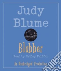 Blubber (CD Audiobook) libro in lingua di Blume Judy, Feiffer Hailey (NRT)