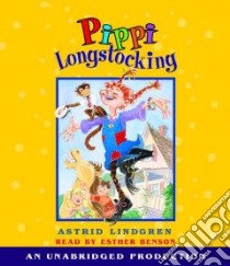 Pippi Longstocking (CD Audiobook) libro in lingua di Lindgren Astrid, Benson Esther (NRT)