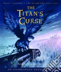 The Titan's Curse (CD Audiobook) libro in lingua di Riordan Rick, Bernstein Jesse (NRT)