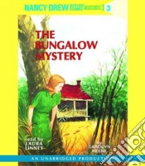 The Bungalow Mystery (CD Audiobook) libro in lingua di Keene Carolyn, Linney Laura (NRT)