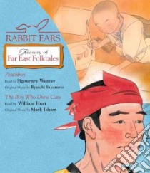 Rabbit Ears Treasury of Far East Folktales (CD Audiobook) libro in lingua di Rabbit Ears (COR), Hurt William (NRT)