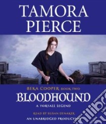 Bloodhound (CD Audiobook) libro in lingua di Pierce Tamora, Denaker Susan (NRT)