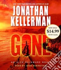 Gone (CD Audiobook) libro in lingua di Kellerman Jonathan, Rubinstein John (NRT)