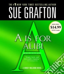 A Is for Alibi (CD Audiobook) libro in lingua di Grafton Sue, Kaye Judy (NRT)