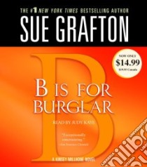 B Is for Burglar (CD Audiobook) libro in lingua di Grafton Sue, Kaye Judy (NRT)