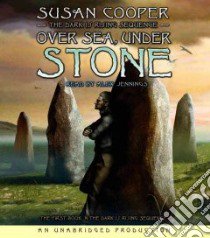 Over Sea, Under Stone (CD Audiobook) libro in lingua di Cooper Susan, Jennings Alex (NRT)
