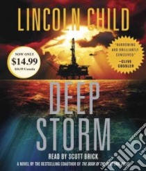 Deep Storm (CD Audiobook) libro in lingua di Child Lincoln, Brick Scott (NRT)