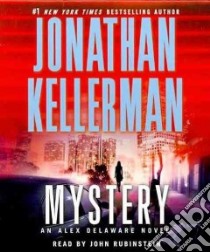 Mystery (CD Audiobook) libro in lingua di Kellerman Jonathan, Rubinstein John (NRT)