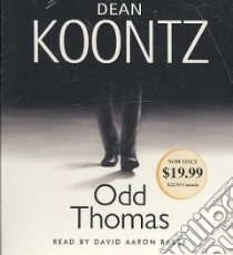Odd Thomas (CD Audiobook) libro in lingua di Koontz Dean R., Baker David Aaron (NRT)
