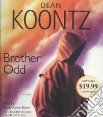 Brother Odd (CD Audiobook) libro in lingua di Koontz Dean R., Baker David Aaron (NRT)