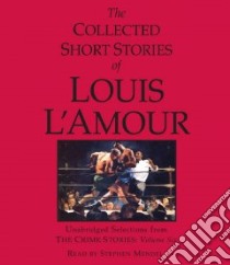 The Collected Short Stories of Louis L'Amour (CD Audiobook) libro in lingua di L'Amour Louis, Mendel Stephen (NRT)