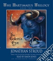 The Golem's Eye (CD Audiobook) libro in lingua di Stroud Jonathan, Jones Simon (NRT)