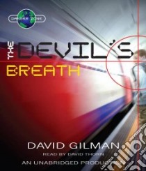 The Devil's Breath (CD Audiobook) libro in lingua di Gilman David, Thorn David (NRT)