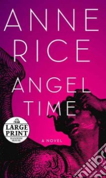 Angel Time libro in lingua di Rice Anne