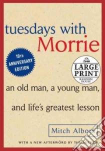 Tuesdays with Morrie libro in lingua di Albom Mitch