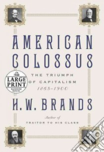 American Colossus libro in lingua di Brands H. W.