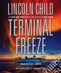 Terminal Freeze (CD Audiobook) libro in lingua di Child Lincoln, Brick Scott (NRT)