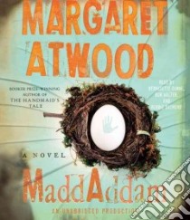 Maddaddam (CD Audiobook) libro in lingua di Atwood  Margaret, Dunne Bernadette (NRT), Walter Bob (NRT), Daymond Robbie (NRT)
