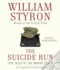 The Suicide Run (CD Audiobook) libro in lingua di Styron William, Deakins Mark (NRT)