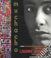 Muchacho (CD Audiobook) libro in lingua di Johnson Louanne, Rodriguez Ozzie (NRT)