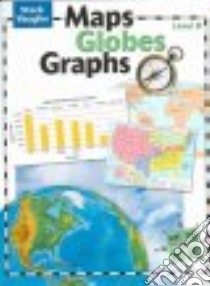 Maps, Globes and Graphs libro in lingua di Billings Henry, Gregory Marian (CON), Sesso Gloria (CON), McRae Norman Ph.D. (CON), Whitfield Edna (CON)