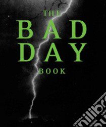 The Bad Day Book libro in lingua di Davis Susan (EDT)