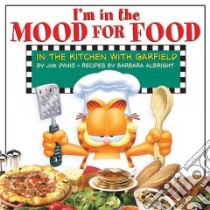 I'm in the Mood for Food libro in lingua di Davis Jim, Albright Barbara, Acey Mark, Nickel Scott
