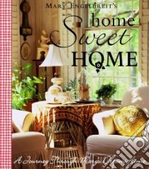 Mary Engelbreit's Home Sweet Home libro in lingua di Engelbreit Mary, Regan Patrick