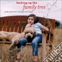 Barking Up the Family Tree libro in lingua di Asher Mark J.