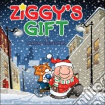 Ziggy's Gift libro in lingua di Wilson Tom