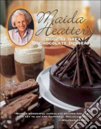 Maida Heatter's Book of Great Chocolate Desserts libro in lingua di Heatter Maida, Evins Toni