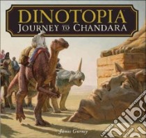 Dinotopia libro in lingua di Gurney James, Gurney James (ILT)