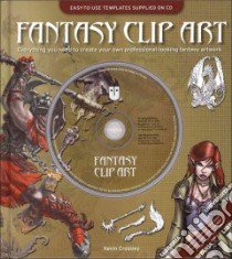 Fantasy Clip Art libro in lingua di Crossley Kevin