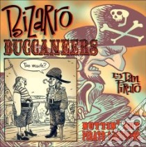 Bizarro Buccaneers libro in lingua di Piraro Dan