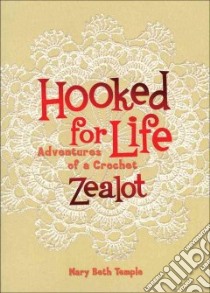 Hooked for Life libro in lingua di Mary Beth Temple