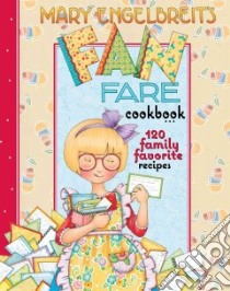 Mary Engelbreit's Fan Fare Cookbook libro in lingua di Engelbreit Mary (ILT)
