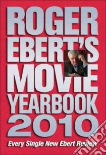 Roger Ebert's Movie Yearbook 2010 libro in lingua di Ebert Roger